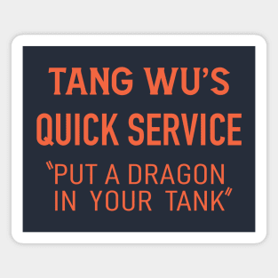 Tang Wu - Quick Service (Original - Dark) Magnet